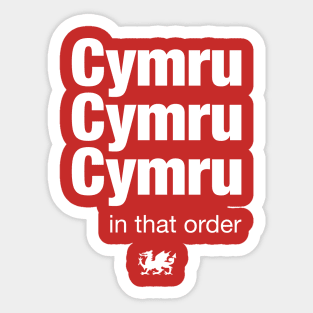 Cymru in that order - Wales football Euro 2020 Sticker
